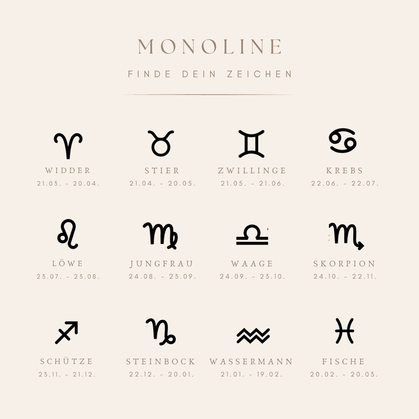 Übersicht der 12 Sternzeichen im MONOLINE Design mit Tierkreiszeichen und Geburtsdaten – Widder, Stier, Zwillinge, Krebs, Löwe, Jungfrau, Waage, Skorpion, Schütze, Steinbock, Wassermann und Fische