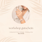 Workshop Gutschein für Armband inkl. Gravur Anhänger – Einlösung online, Wert 59 EUR
