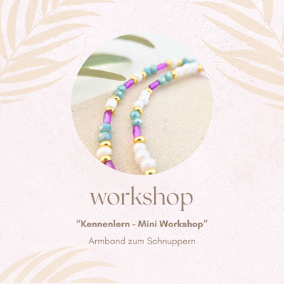 "Mini-Kennenlern" Workshop